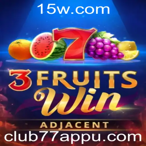3FruitsWin: Desvende o Jogo Popular que Conquistou o Club77App