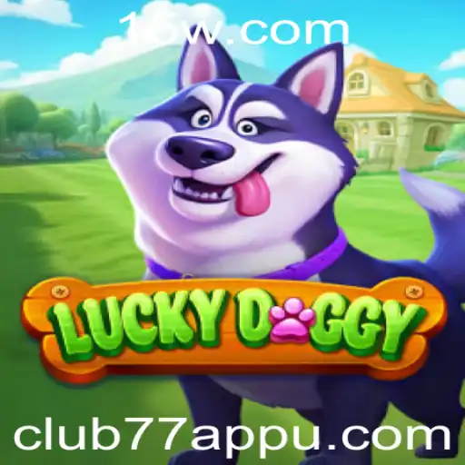 Explorando o Universo de LuckyDoggy: O Jogo Todo em Club77App
