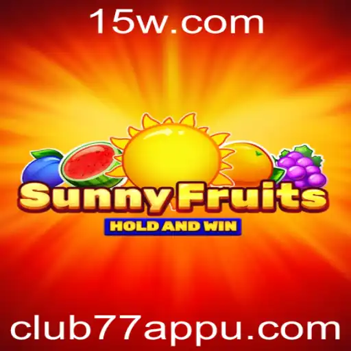 Explorando o Mundo Vibrante de SunnyFruits com club77app