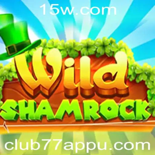 Explorando o Universo de WildShamrock: Uma Jornada na club77app