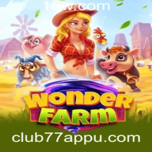 Explorando WonderFarm: Uma Aventura Interativa no Universo de Club77App
